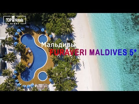 Обзор отеля Furaveri Maldives 5*