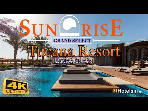 SUNRISE TUCANA RESORT -MAKADI BAY